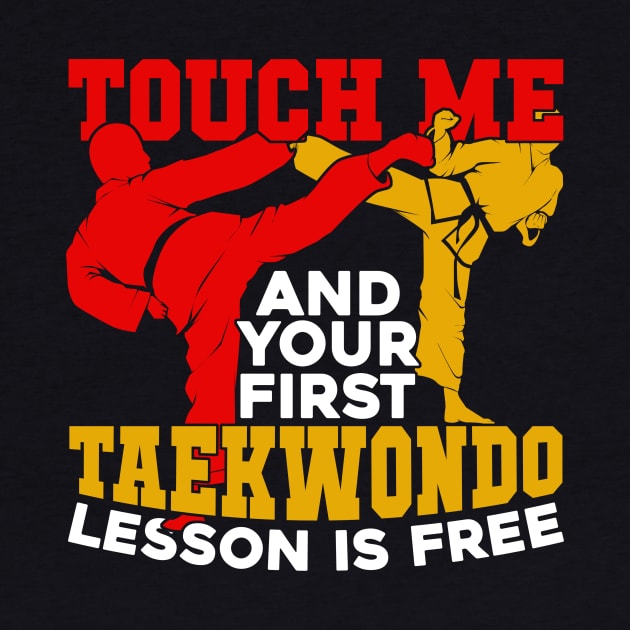 Touch Me And Your First Taekwondo Lesson Is Free by Dolde08